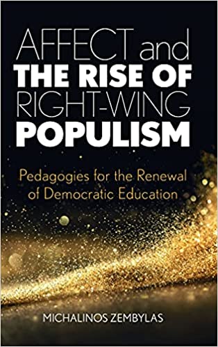 Affect and the Rise of Right-Wing Populism: Pedagogies for the Renewal of Democratic Education - Pdf